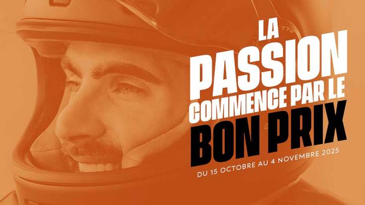 La passion commence par le bon prix