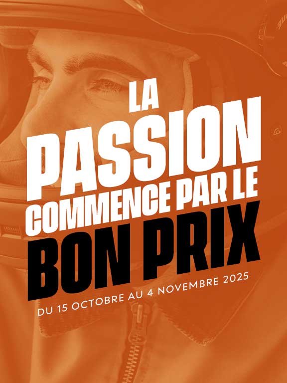 La passion commence par le bon prix